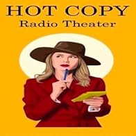 Primary photo for Hot Copy Radio Theater