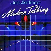 Primary photo for Modern Talking: Jet Airliner