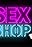 Sex Shop TV