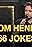 Tom Henry: 66 Jokes