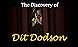 The Discovery of Dit Dodson