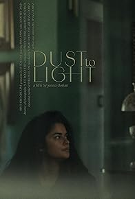 Primary photo for Dust to Light