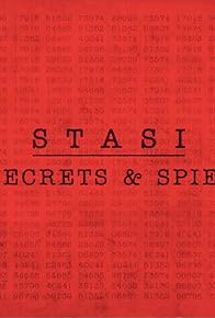 Primary photo for The Stasi: Secrets, Lies and British Spies