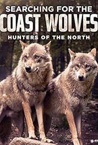 Primary photo for Searching for the Coast Wolves