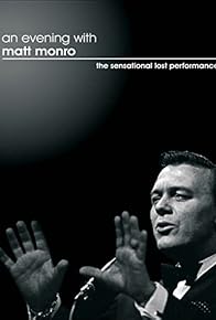 Primary photo for An Evening with Matt Monro