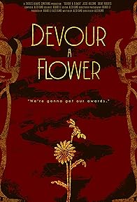 Primary photo for Devour a Flower