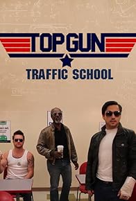 Primary photo for Top Gun 2: Back to Traffic School