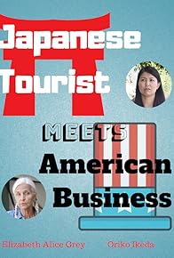 Primary photo for Japanese Tourist Meets American Business