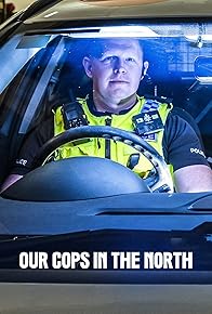 Primary photo for Our Cops in the North