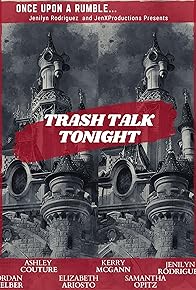 Primary photo for Trash Talk Tonight