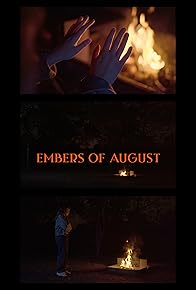 Primary photo for Embers of August