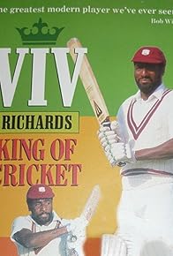 Primary photo for Viv Richards - King of Cricket