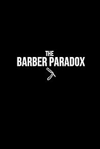 Primary photo for The Barber Paradox