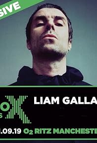 Primary photo for Liam Gallagher: Live from Manchester's Ritz