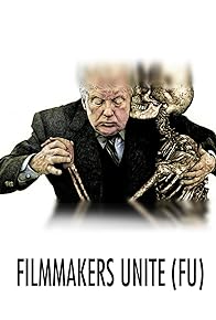 Primary photo for Filmmakers Unite (FU)