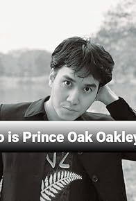 Primary photo for Who Is Prince Oak Oakleyski