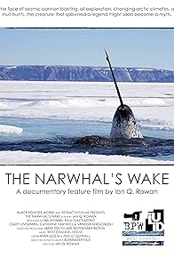 Primary photo for The Narwhal's Wake