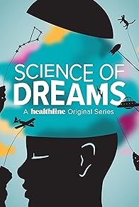 Primary photo for Healthline's Science of Dreams