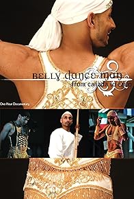 Primary photo for Belly Dance Man: From Canada to Cairo