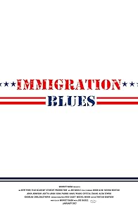 Primary photo for Immigration Blues