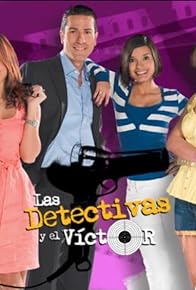 Primary photo for Las detectivas y el Víctor