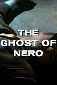 Primary photo for The Ghost of Nero