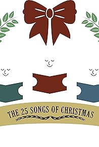 Primary photo for The 25 Songs of Christmas