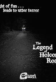 Primary photo for The Legend of Holcomb Road