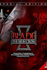 Primary photo for Blade: The Iron Cross