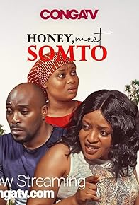 Primary photo for Honey, Meet Somto