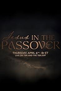 Primary photo for Jesus in the Passover with Rabbi Jason Sobel & Shawn Bolz