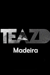 Primary photo for Teazd//Madeira