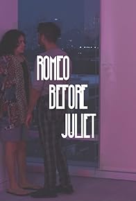 Primary photo for Romeo Before Juliet