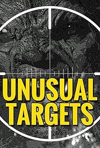 Primary photo for Unusual Targets