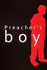 Primary photo for Preacher's Boy