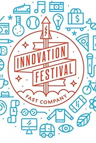 Primary photo for Fast Company Innovation Festival