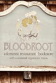 Primary photo for A Culinary Uprising: The Story of Bloodroot