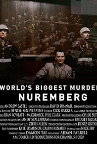 Primary photo for The World's Biggest Murder Trial: Nuremberg