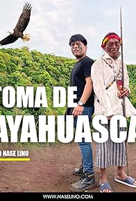 Primary photo for Toma de Ayahuasca (Natémamu) - Achuar