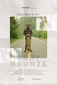 Primary photo for The Path of Cedy Nkunze