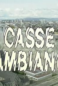 Primary photo for Casse l'ambiance