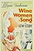 Primary photo for Wine, Women and Song