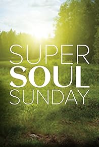 Primary photo for Super Soul Sunday