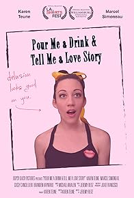 Primary photo for Pour Me a Drink & Tell Me a Love Story