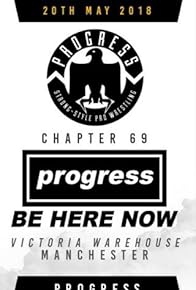 Primary photo for Progress Chapter 69: Be Here Now