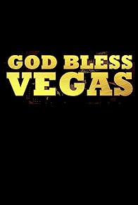 Primary photo for God Bless Vegas