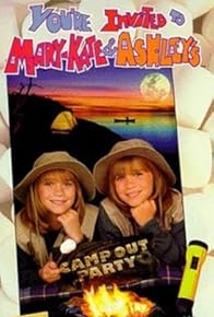 Primary photo for You're Invited to Mary-Kate & Ashley's Camping Party