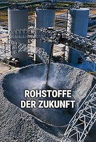 Primary photo for Rohstoffe der Zukunft