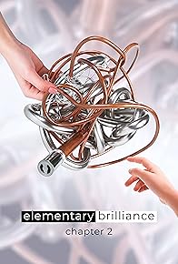 Primary photo for Elementary Brilliance - Chapter 2