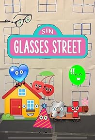 Primary photo for Glasses Street